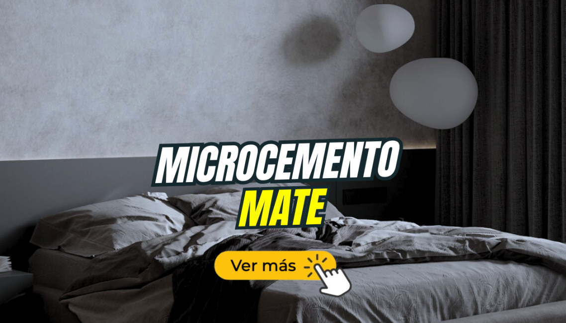 Texto en un fondo gris que dice "Microcemento oscuro mate" con un botón "Ver más".